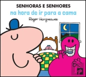 Senhoras e Senhores na Hora de Ir para a Cama