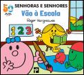 Senhoras e Senhores Vão à Escola