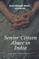Senior Citizens Abuse In India