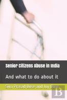 Senior Citizens Abuse In India