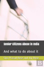 Senior Citizens Abuse In India