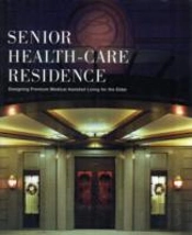 Senior Health-Care Residence