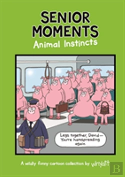 Bertrand.pt - Senior Moments: Animal Instincts