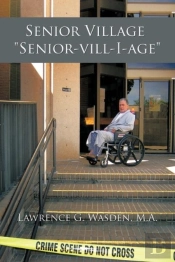 Senior Village 'Senior-Vill-I-Age'