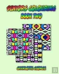 Bertrand.pt - Seniors Colouring Book Two