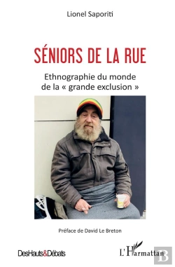 Bertrand.pt - Seniors De La Rue ; Etnographie Du Monde De La 