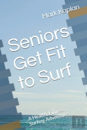 Seniors Get Fit To Surf