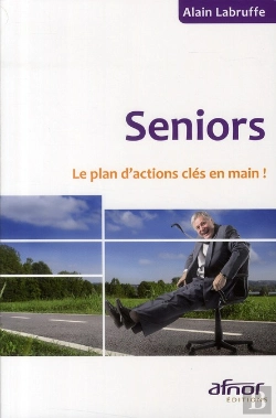 Bertrand.pt - Seniors. Le Plan D'Actions Cles En Mains !