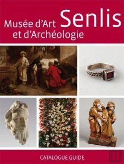 Bertrand.pt - Senlis ; Musee D'Art Et D'Archeologie