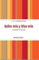 Señor Mio Y Dios Mio