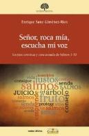 Señor, Roca Mía, Escucha Mi Voz