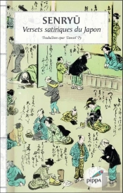 Senryu : Versets Satiriques Du Japon