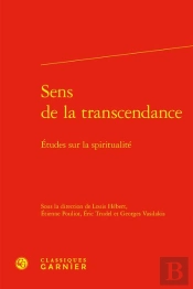 Sens De La Transcendance : Études Sur La Spiritualité
