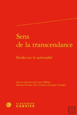 Bertrand.pt - Sens De La Transcendance : Études Sur La Spiritualité
