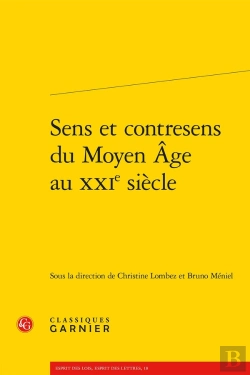 Bertrand.pt - Sens Et Contresens Du Moyen Âge Au Xxie Siècle