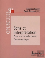 Sens Et Interprétation : Pour Une Introduction À L''Herméneutiquen° 23