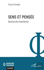 Sens Et Pensée : Recherche Kantienne