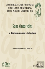 Sens (Inter)Dits Tome 4 : Didactique Des Langues Et Phonétique
