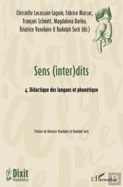 Bertrand.pt - Sens (Inter)Dits Tome 4 : Didactique Des Langues Et Phonétique