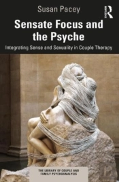 Sensate Focus And The Psyche