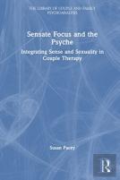 Sensate Focus And The Psyche