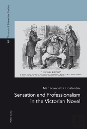 Sensation And Professionalism In The Victorian Novel