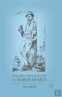 Bertrand.pt - Sensation And Sublimation In Charles Dickens