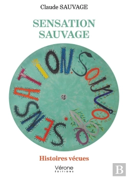 Bertrand.pt - Sensation Sauvage : Histoires Vécues