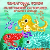Sensational Squids And Outstanding Octopuses
