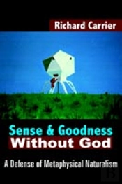 Sense And Goodness Without God
