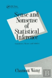 Sense And Nonsense Of Statistical Inference