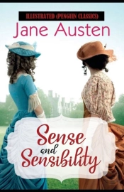 Sense And Sensibility By Jane Austen Illustrated (Penguin Classics)