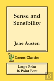 Sense And Sensibility (Cactus Classics Large Print)