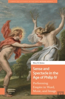 Bertrand.pt - Sense And Spectacle In The Age Of Philip Iv