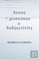 Sense, Nonsense, And Subjectivity