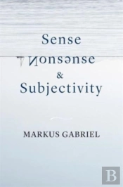 Sense, Nonsense, And Subjectivity