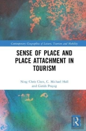 Sense Of Place And Place Attachment In Tourism