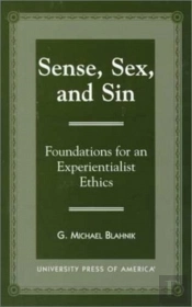 Sense, Sex, And Sin
