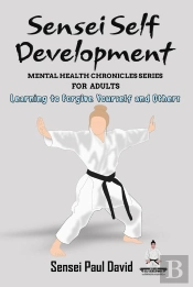 Sensei Self Development Mental Health Chronicles Series