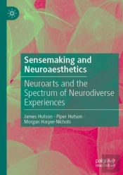 Sensemaking And Neuroaesthetics