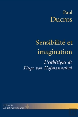 Bertrand.pt - Sensibilité Et Imagination : L'Esthétique De Hugo Von Hofmannsthal