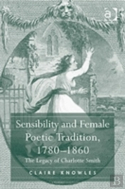 Bertrand.pt - Sensibility And Female Poetic Tradition, 1780â€“1860
