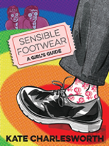 Sensible Footwear: A Girl'S Guide
