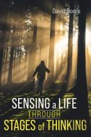 Sensing A Life Through Stages Of Thinking