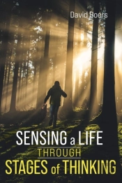 Sensing A Life Through Stages Of Thinking