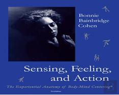 Sensing, Feeling, And Action
