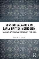 Sensing Salvation In Early British Methodism