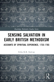 Sensing Salvation In Early British Methodism