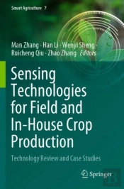 Sensing Technologies For Field And In-House Crop Production