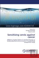 Sensitising Cervix Against Cancer